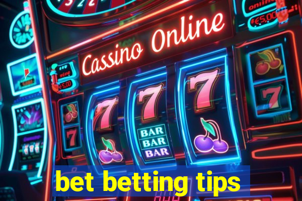 bet betting tips